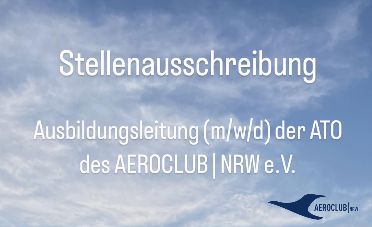 9F6441D5-E64F-4F4D-A4F5-0FBAAFC3A762 Stellenausschreibung: Ausbildungsleitung (m/w/d) der ATO des Aeroclub NRW e.V.